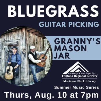 Summer Music Series with Bryson City’s own Granny’s Mason Jar on Thurs, Aug. 10 at 7pm