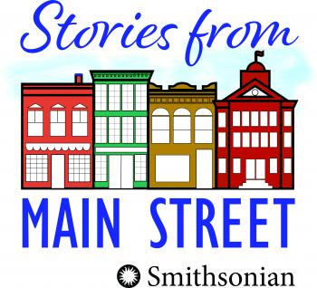 Stories from Main Street Podcast - Smithsonian Institute