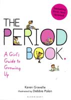 The Period Book: A Girl's Guide to Growing Up by Karen Gravelle