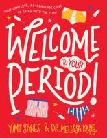 Welcome to Your Period by Yumi Stynes